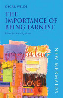 The importance of being earnest : a trivial comedy for serious people