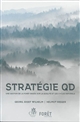 Stratégie QD : une gestion de la forêt basée sur la qualité et les cycles naturels