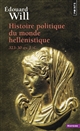 Histoire politique du monde hellénistique : 323-30 av. J.-C.