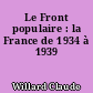 Le Front populaire : la France de 1934 à 1939