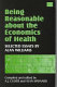 Being reasonable about the economics of health : selected essays by Alan Williams