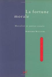La fortune morale : moralité et autres essais