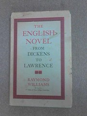 The English Novel : from Dickens to Lawrence