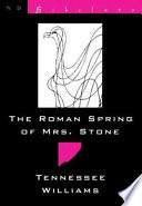 The roman spring of Mrs Stone