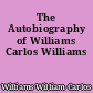 The Autobiography of Williams Carlos Williams
