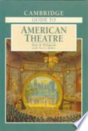 The CAmbridge guide to American theatre