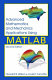 Advanced mathematics and mechanics applications using MATLAB