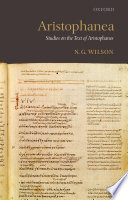 Aristophanea : studies on the text of Aristophanes