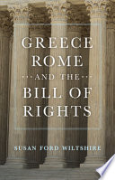Greece, Rome and the bill of rights