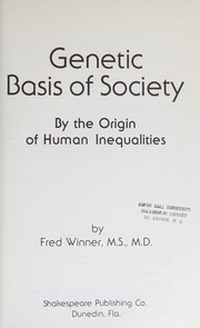 Genetic basis of society by the origin of human inequalities