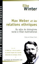 Max Weber et les relations ethniques : du refus du biologisme racial à l'État multinational