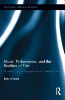 Music, performance, and the realities of film : shared concert experiences in screen fiction