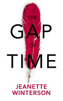 The gap of time : the winter's tale retold