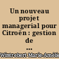 Un nouveau projet managerial pour Citroën : gestion de projets ressources humaines