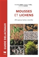 Mousses et lichens : 290 espèces faciles à identifier