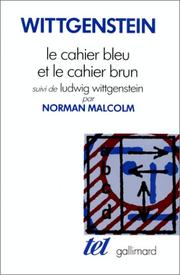 Le cahier bleu et le cahier brun : études préliminaires aux "Investigations philosophiques"