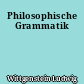 Philosophische Grammatik