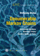 Denumerable Markov chains : generating functions, boundary theory, random walks on trees