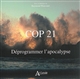 COP 21 déprogrammer l'apocalypse