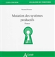Mutation des systèmes productifs : France