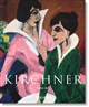 Ernst Ludwig Kirchner, 1880-1938 : au bord de l'abîme du temps