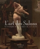 L'art des Salons : le triomphe de la peinture du XIXe siècle