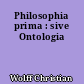 Philosophia prima : sive Ontologia
