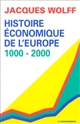 Histoire économique de l'Europe : 1000-2000