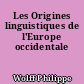 Les Origines linguistiques de l'Europe occidentale