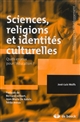 Sciences, religions, et identités culturelles : quels enjeux pour l'éducation ?