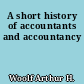 A short history of accountants and accountancy