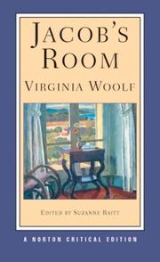 Jacob's room : authoritative text, Virginia Woolf and the novel, criticism