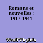Romans et nouvelles : 1917-1941