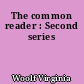 The common reader : Second series