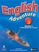 English Adventure : cycle 3, niveau 2 d'enseignement d'anglais : [livre de l'élève]