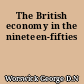 The British economy in the nineteen-fifties