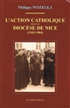 L'Action Catholique dans le diocèse de Nice (1945-1984)