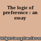 The logic of preference : an essay