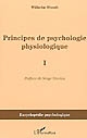 Principes de psychologie physiologique, 1874-1880