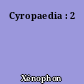 Cyropaedia : 2