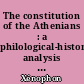 The constitution of the Athenians : a philological-historical analysis of pseudo-Xenofon's treatise De re publica Atheniensium