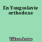 En Yougoslavie orthodoxe