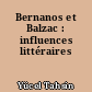 Bernanos et Balzac : influences littéraires