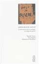 Abdelmalek Sayad : la découverte de la sociologie en temps de guerre