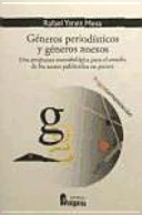 Géneros periodísticos y géneros anexos : una propuesta metodológica para el estudio de los textos publicados en prensa