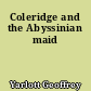 Coleridge and the Abyssinian maid