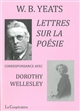 Lettres sur la poésie : correspondance avec Dorothy Wellesley
