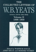 The collected letters of W.B. Yeats : Volume two : 1896-1900