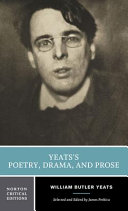 Yeats's poetry, drama and prose : authoritative texts, contexts, criticism