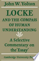 Locke and the compass of human understanding : a selective commentary on the Essay
